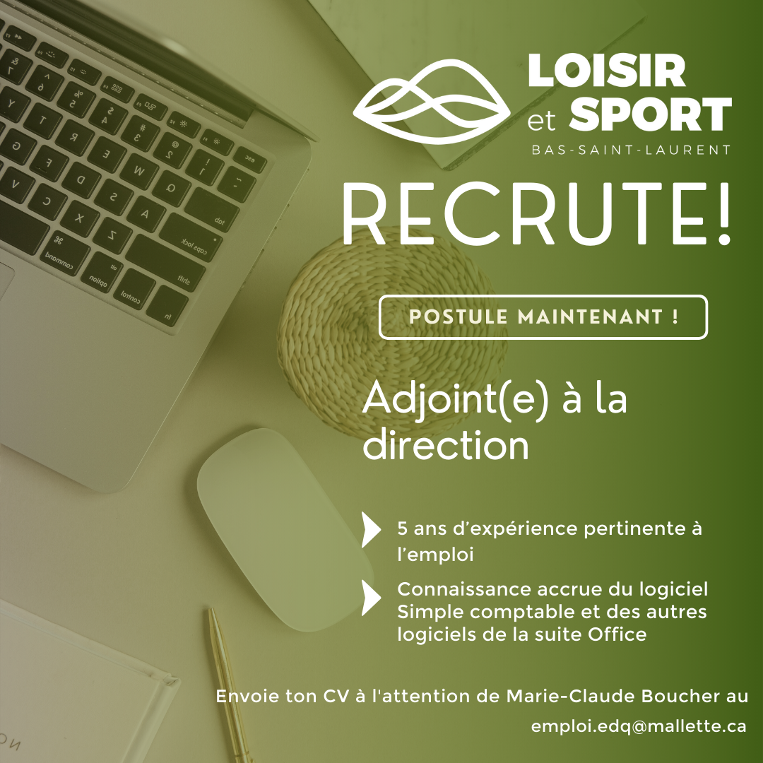 Loisir et Sport BSL recrute! Adjoint(e) à la direction
