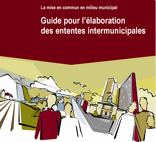 Guide pour l’élaboration des ententes intermunicipales 